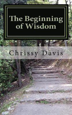 Chris Davis - The Beginning of Wisdom, Häftad