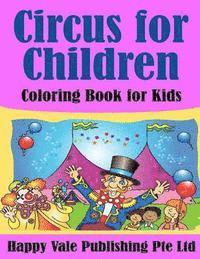 Circus for Children: Coloring Book for Kids