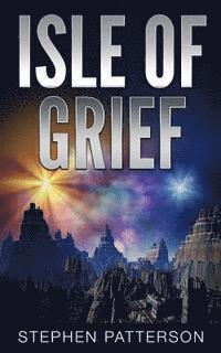 Stephen Patterson - Isle Of Grief, Häftad. Tillgänglighet: Lägg i varukorg