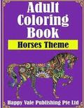 Adult Coloring Book: Horses Theme