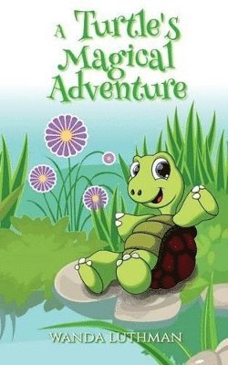 Wanda Luthman - Turtle's Magical Adventure, Häftad. Tillgänglighet: Lägg i varukorg