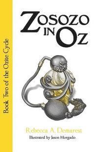 Rebecca a. Demarest - Zosozo in Oz, Häftad