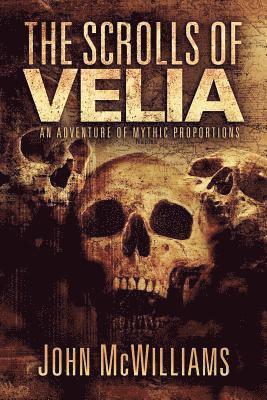 John McWilliams - Scrolls of Velia, Häftad