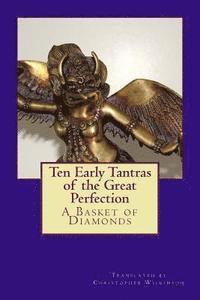 Christopher Wilkinson - Ten Early Tantras of the Great Perfection: A Basket of Diamonds, Häftad. Tillgänglighet: Lägg i varukorg