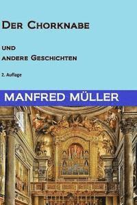 Manfred Müller - Der Chorknabe und andere Geschichten, Häftad