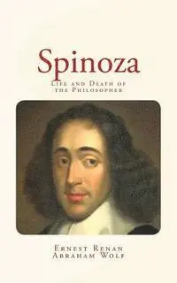 Abraham Wolf, Ernest Renan - Spinoza: Life and Death of the Philosopher, Häftad. Tillgänglighet: Lägg i varukorg