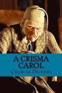 Charles Dickens, Damilys Yanez - A Crisma Carol, Häftad