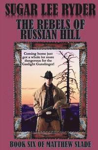 Sugar Lee Ryder - The Rebels of Russian Hill, Häftad. Tillgänglighet: Lägg i varukorg