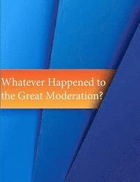 Council of Economic Advisers, Penny Hill Press - Whatever Happened to the Great Moderation?, Häftad. Tillgänglighet: Lägg i varukorg