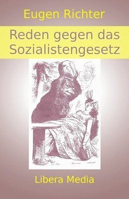 Hansjörg Walther - Reden gegen das Sozialistengesetz: Kommentierte Ausgabe, Häftad