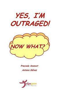 Preciada Azancot, Tulga3000 Editores - Yes, I'm ouraged!, now what?, Häftad. Tillgänglighet: Lägg i varukorg