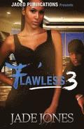 Flawless 3: The Finale