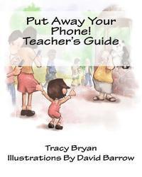 Tracy Bryan - Put Away Your Phone! Teacher's Guide, Häftad. Tillgänglighet: Lägg i varukorg