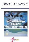 Le Poit Zero: MAT, Metamodele d'Analyse Transformationnelle