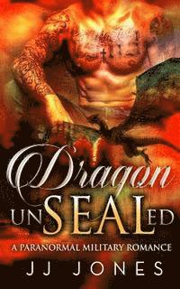 Jj Jones - Dragon UnSEALed, Häftad. Tillgänglighet: Lägg i varukorg