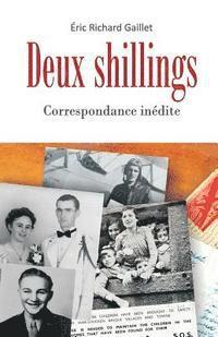Eric Richard Gaillet - Deux Shillings, Häftad. Tillgänglighet: Lägg i varukorg