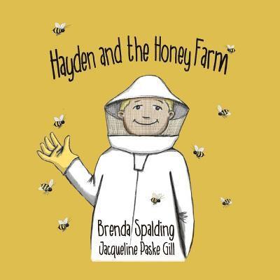 Brenda M Spalding - Hayden and the honey farm, Häftad. Tillgänglighet: Lägg i varukorg