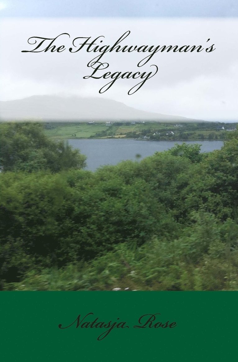 Natasja Rose - Highwayman's Legacy, Häftad. Tillgänglighet: Lägg i varukorg