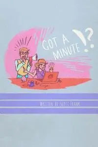 Scott Frank - Got A Minute, Häftad. Tillgänglighet: Lägg i varukorg