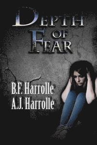 A. J. Harrolle - Depth of Fear, Häftad. Tillgänglighet: Lägg i varukorg