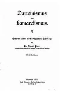 August Pauly - Darwinismus und Lamarckismus, Häftad. Tillgänglighet: Lägg i varukorg