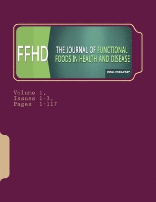 George Perry, Garth Nicolson Garth Nicolson - Functional Foods in Health and Disease. Volume 1: Issues 1-3, Häftad