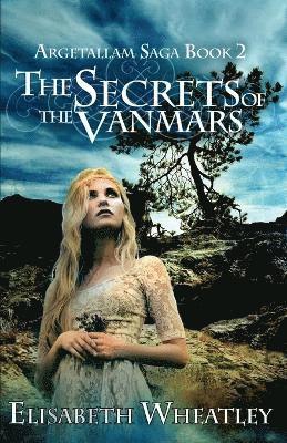 Elisabeth Wheatley - Secrets of the Vanmars, Häftad. Tillgänglighet: Lägg i varukorg