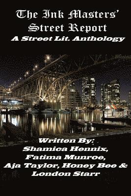 Honey Bee, Katrina Breier - The Ink Masters' Street Report: A Street Lit. Anthology, Häftad. Tillgänglighet: Lägg i varukorg