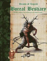 Jason Nelson, Robert J. Grady - Beasts of Legend: Boreal Bestiary, Häftad