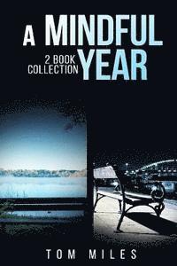 Tom Miles - A Mindful Year: 2 Book Collection, Häftad. Tillgänglighet: Lägg i varukorg