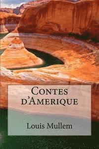 Louis Mullem - Contes d'Amerique, Häftad. Tillgänglighet: Lägg i varukorg