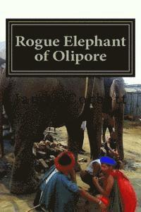 James Corbett - Rogue Elephant of Olipore: Great White Hunter, Häftad. Tillgänglighet: Lägg i varukorg