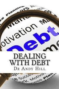 Andy Hill - Dealing With Debt, Häftad. Tillgänglighet: Lägg i varukorg