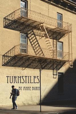 Anne Born - Turnstiles: Poems Written on the MTA, Häftad