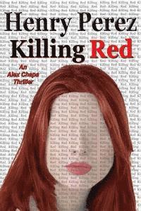 Henry Perez - Killing Red, Häftad. Tillgänglighet: Lägg i varukorg
