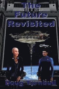 Doug Turnbull - The Future Revisited, Häftad. Tillgänglighet: Lägg i varukorg