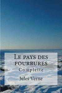Jules Verne, Edibooks - Le pays des fourrures, Häftad