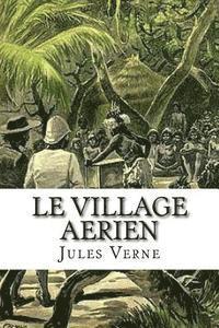 Jules Verne, Edibooks - Le village aerien, Häftad