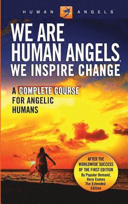 Human Angels - We Are Human Angels, We Inspire Change, Häftad
