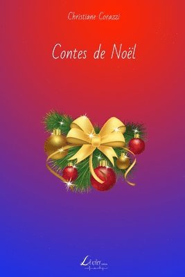 Christiane Corazzi, Livio Editions - Contes de Noël, Häftad. Tillgänglighet: Lägg i varukorg