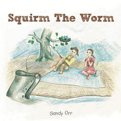 Sandy Orr - Squirm the Worm, Häftad. Tillgänglighet: Lägg i varukorg