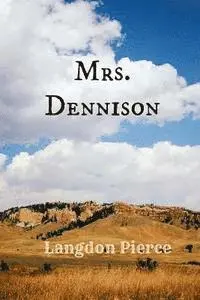 Langdon Pierce - Mrs. Dennison, Häftad. Tillgänglighet: Lägg i varukorg