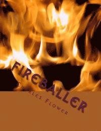 Charles Flower - Fireballer: Serial Killer or Victim?, Häftad. Tillgänglighet: Lägg i varukorg