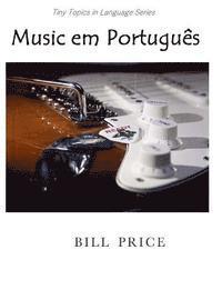 Bill Price - Music em Portugues: A Guide to Music Vocabulary in Portuguese, Häftad