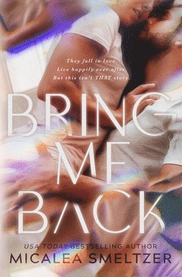 Micalea Smeltzer - Bring Me Back, Häftad