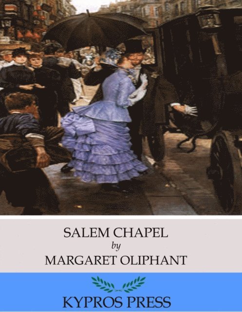 Margaret Oliphant - Salem Chapel, E-bok
