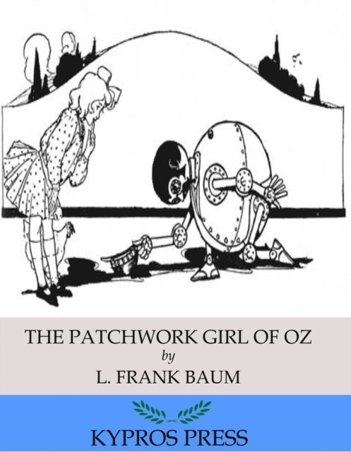 L. Frank Baum - Patchwork Girl of Oz, E-bok