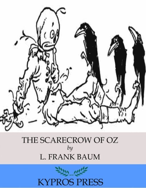 L. Frank Baum - Scarecrow of Oz, E-bok