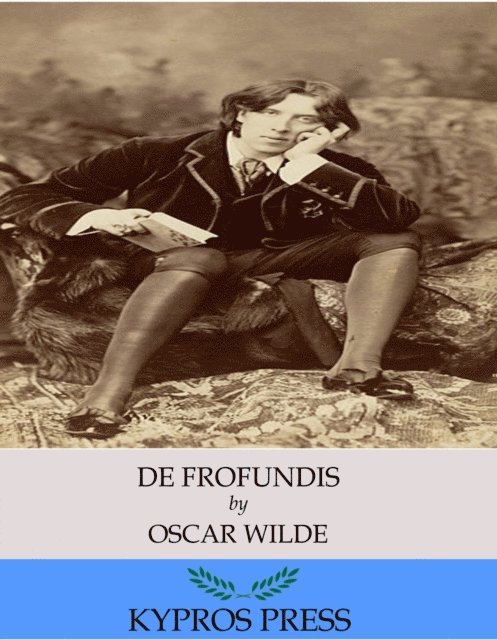 Oscar Wilde - De Profundis, E-bok