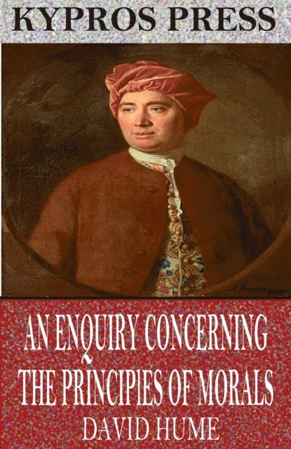 David Hume - Enquiry Concerning the Principles of Morals, E-bok